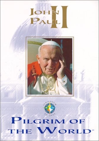JOHN PAUL II PILGRIM OF THE WORLD By Juan Navarro Alcantara & Margarita Alvarez