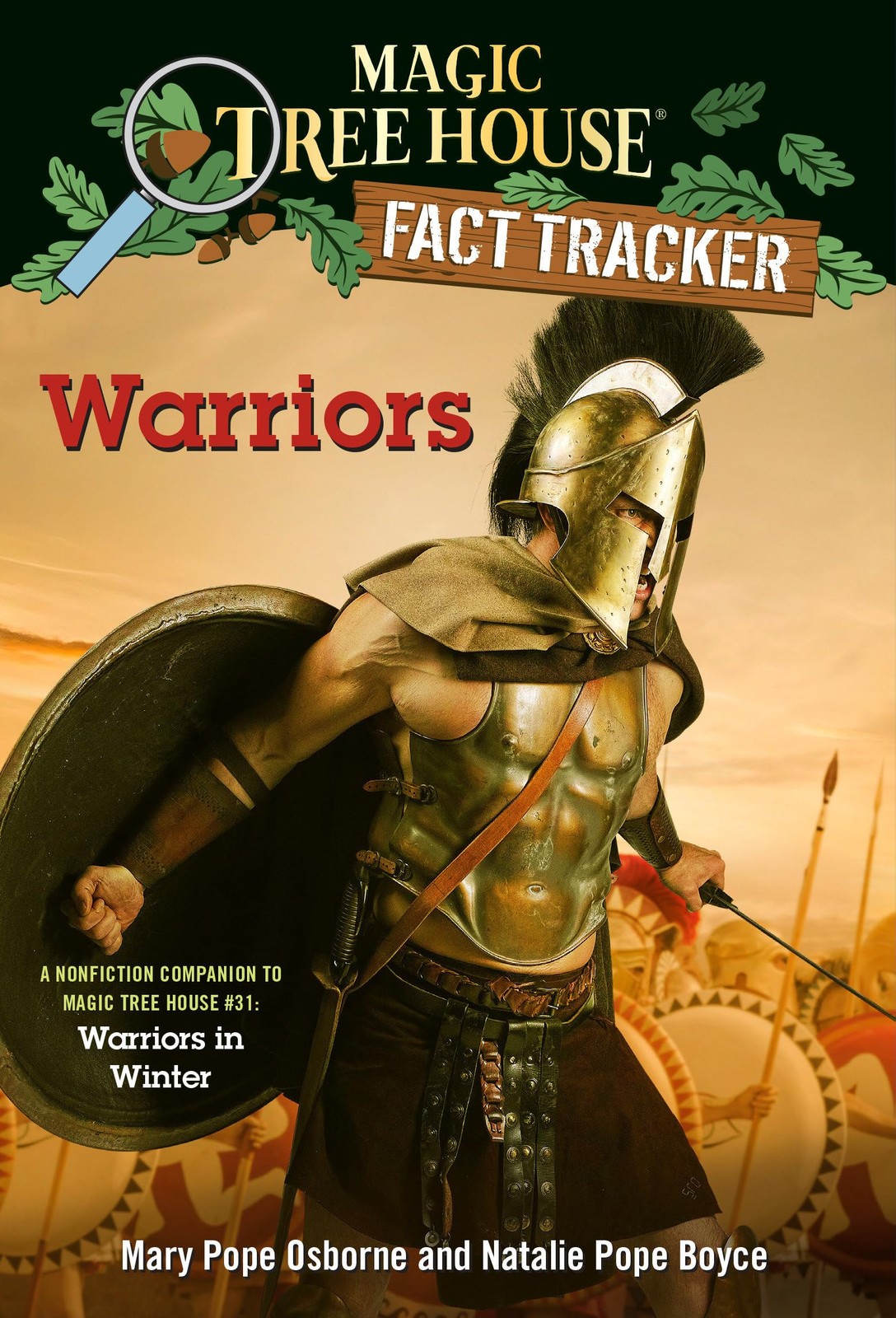 Warriors: A nonfiction companion to Magic Tree House #31: Warr…
