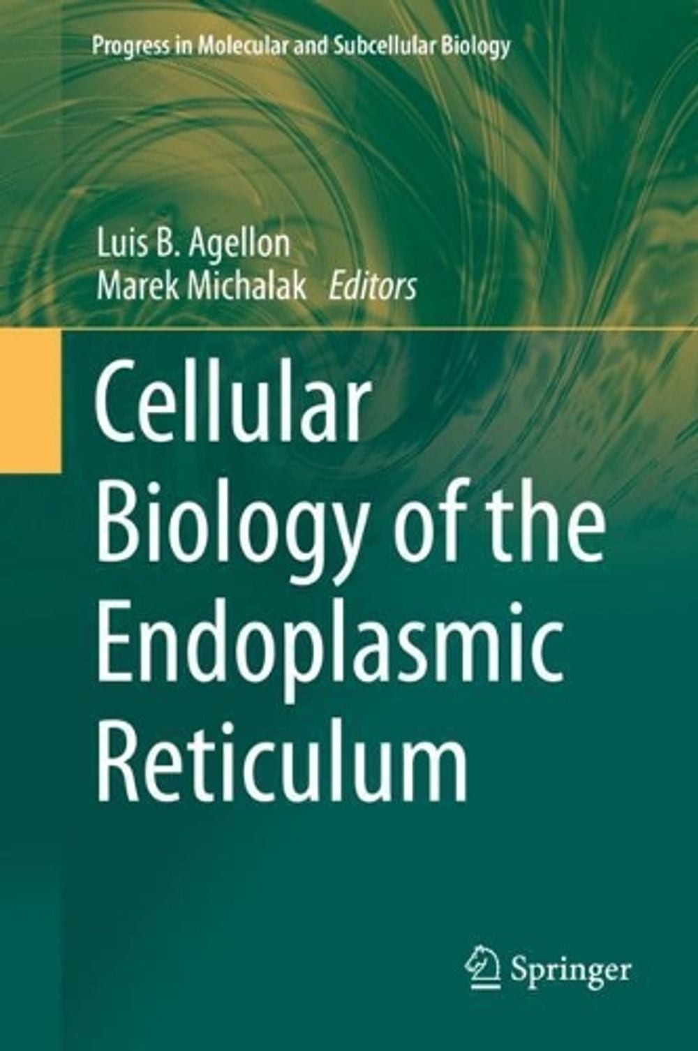 Cellular Biology of the Endoplasmic Reticulum by Luis B. Agellon (English) Hardc