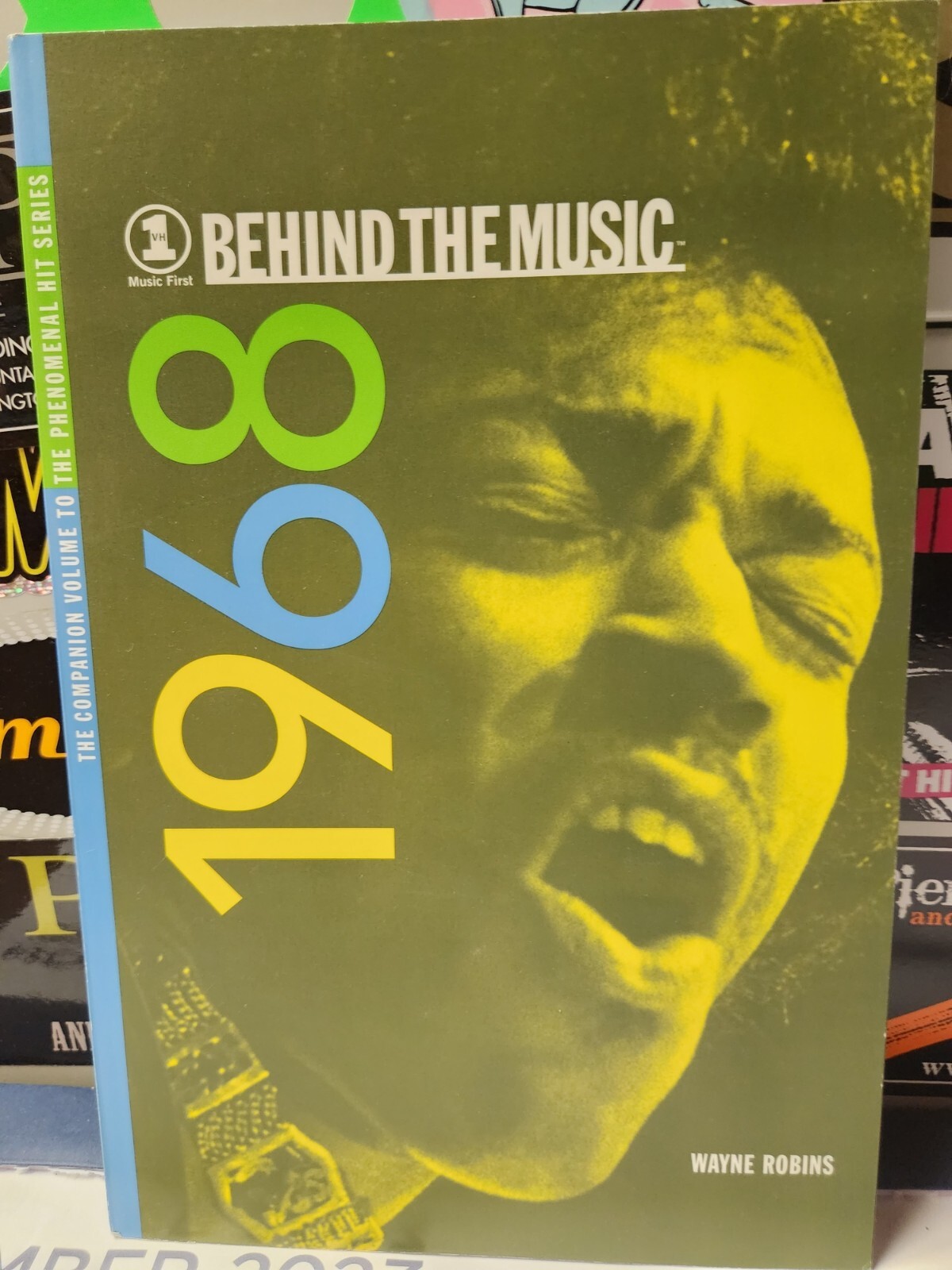 1968 VH1 „BEHIND THE MUSIC“ By Wayne Robins 128 Pages Flawless NEW Old Stock