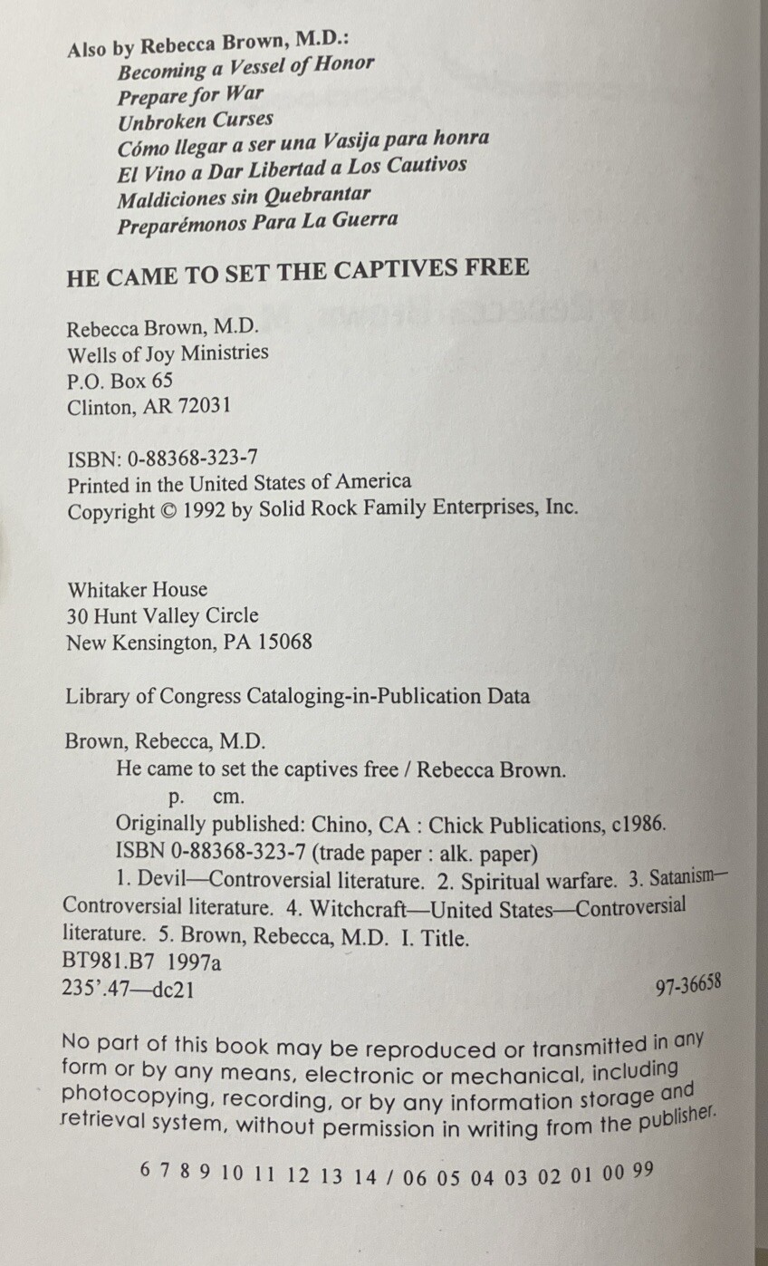 He Came to Set The Captives Free by Brown, Rebecca (1992, Trade PB) Demonology