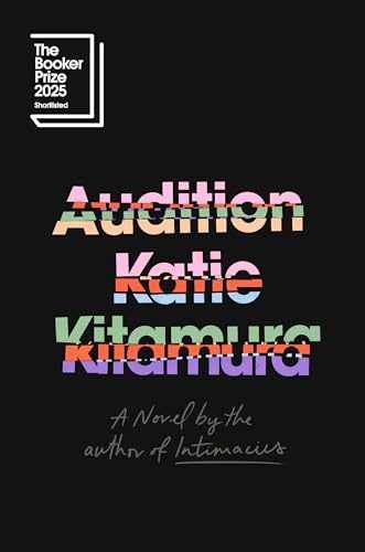Audition: A Novel – Hardcover, by Kitamura Katie – Very Good