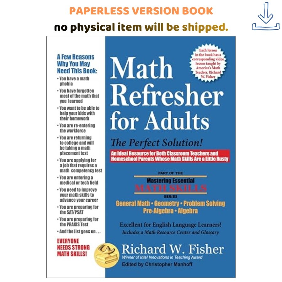 Math Refresher for Adults: The Perfect Solution (Ma, Richard W Fisher 2018