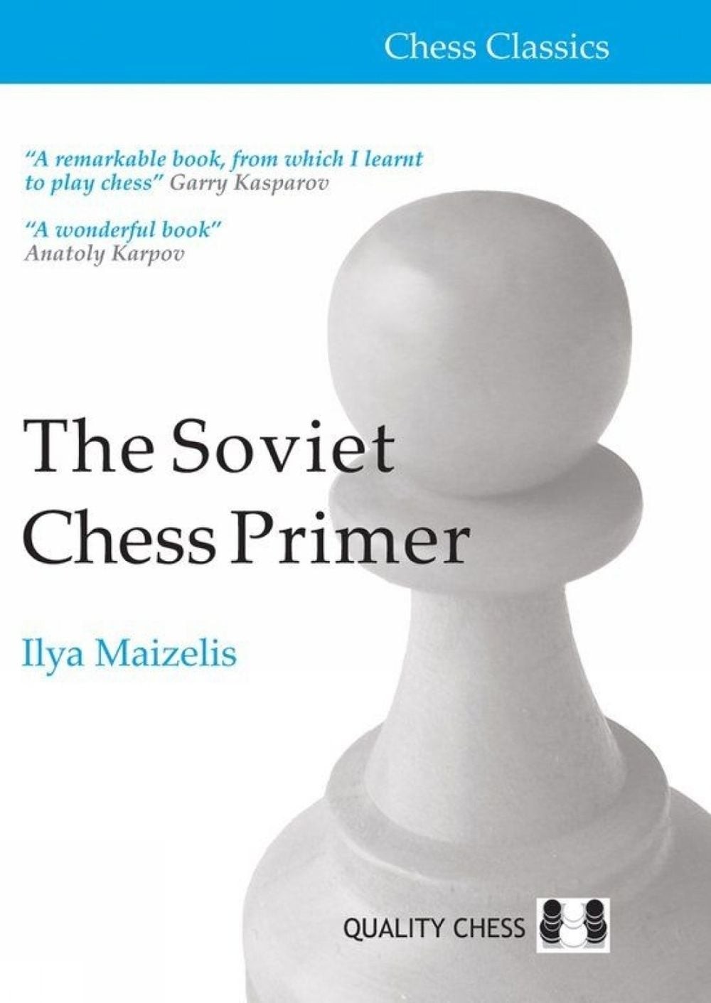 Soviet Chess Primer by Ilya Maizelis Paperback Book