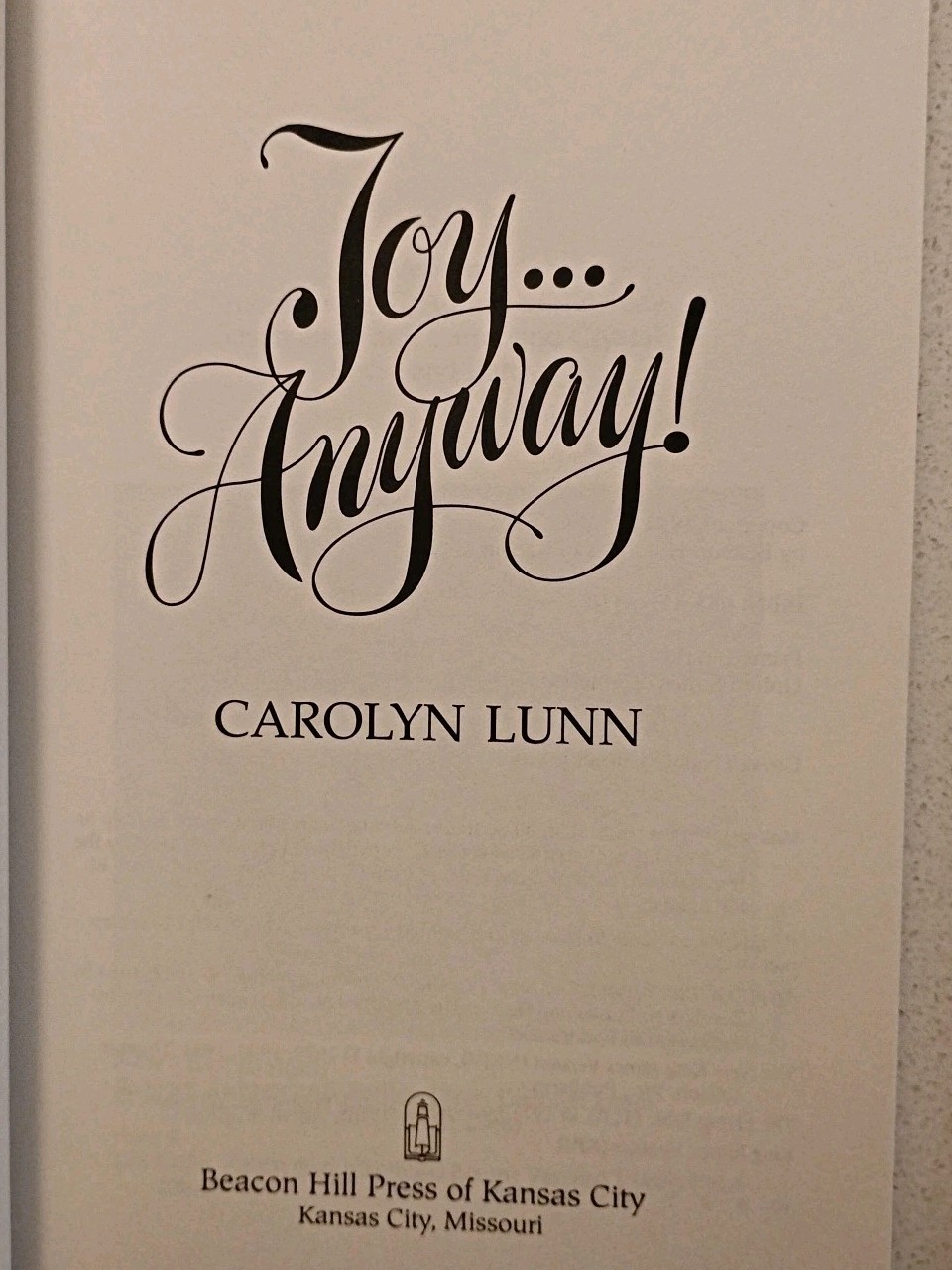 Signed Joy Anyway Carolyn Lunn 1992 PB First Printing Christian Devotional VG
