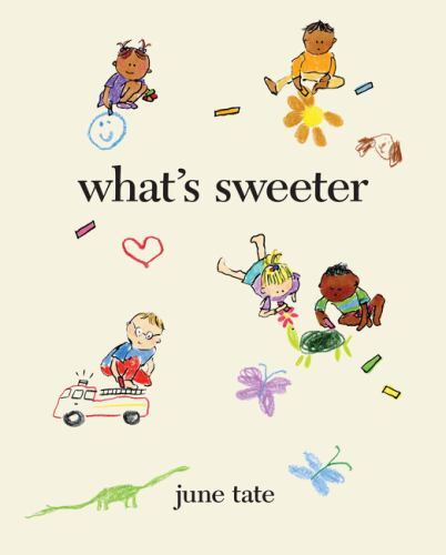 What’s Sweeter by Tate, June