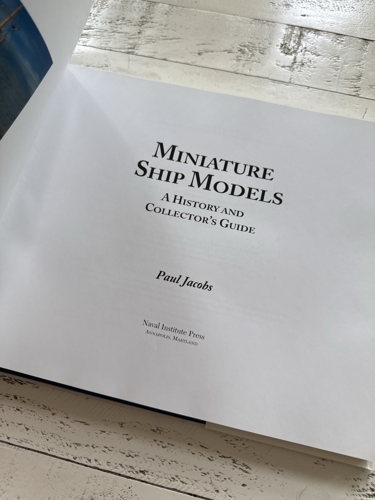 Miniature Ship Models History & Collector’s Guide Paul Jacobs 2008 HC DJ Naval