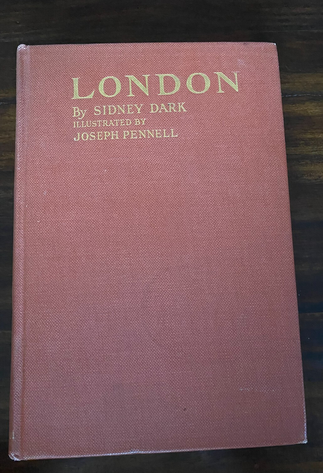 London 1936 Sidney Dark illus. by Joseph Pennell Macmillan & Co. Hardcover