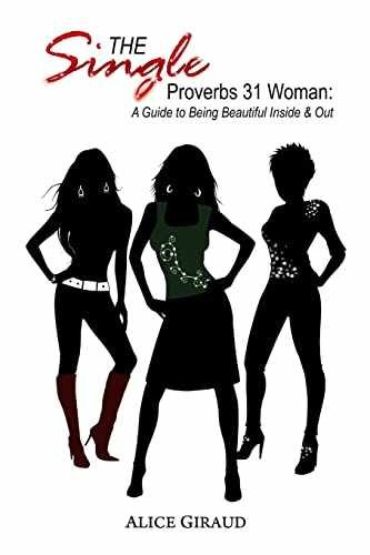 The Single Proverbs 31 Woman – Paperback, by Giraud Alice – Very Good
