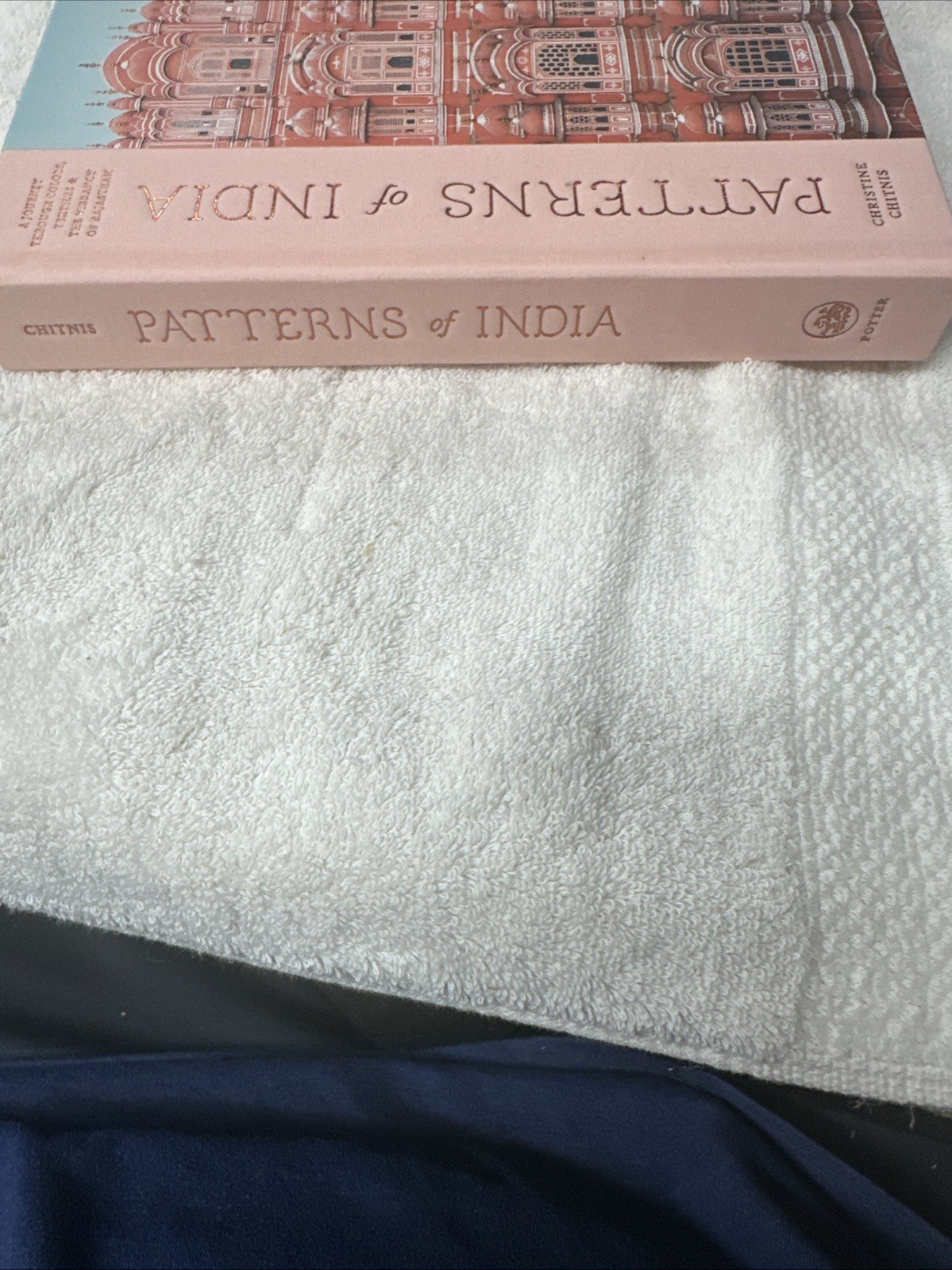 Patterns of India : A Journey Through Colors, Textiles, and the Vibrancy of…