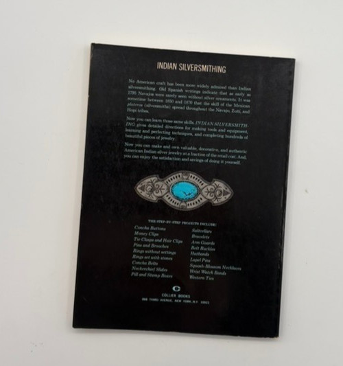 Indian Silver-Smithing. W. Ben Hunt. Paperback. Collier Books