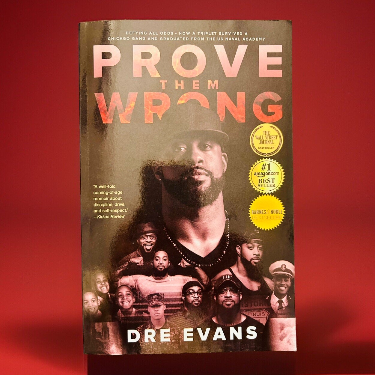 Prove Them Wrong : Defying All Odds, How a Triplet Survived a Chicago Gang…