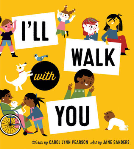 I’ll Walk with You – Hardcover By Pearson, Carol Lynn – GOOD