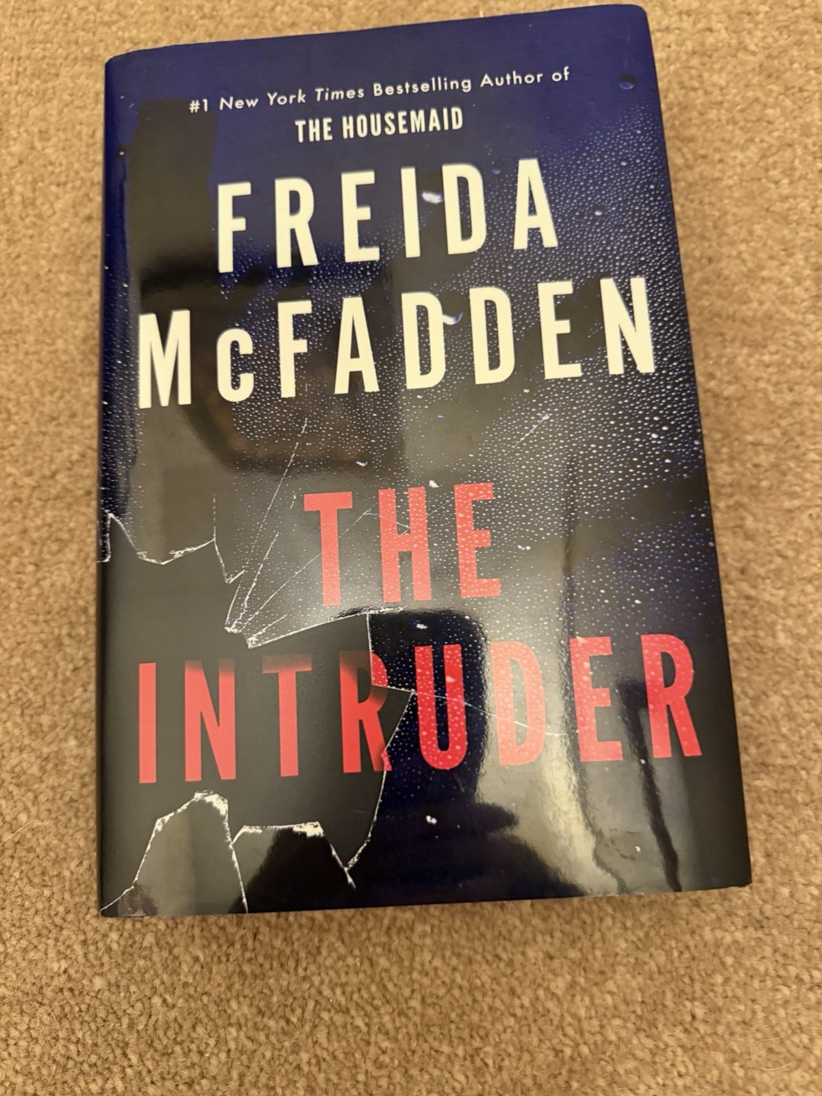 The Intruder By Freida McFadden Hardcover