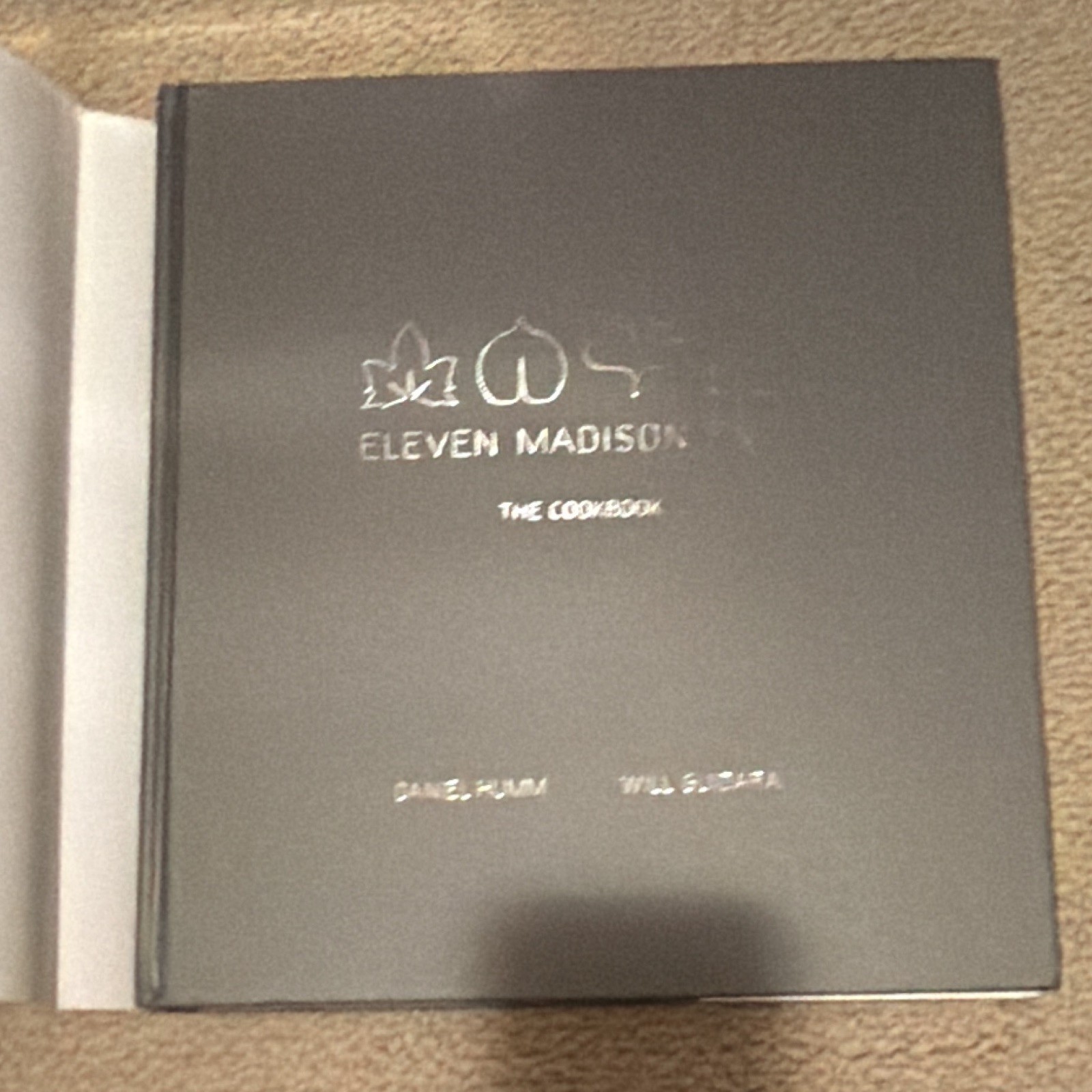 Eleven Madison Park: The Cookbook by Daniel Humm & Will Guidara (Hardcover)