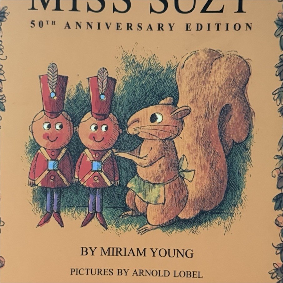 Miriam Young Miss Suzy 50th Anniversary Edition Hardcover Illus. Arnold Lobel