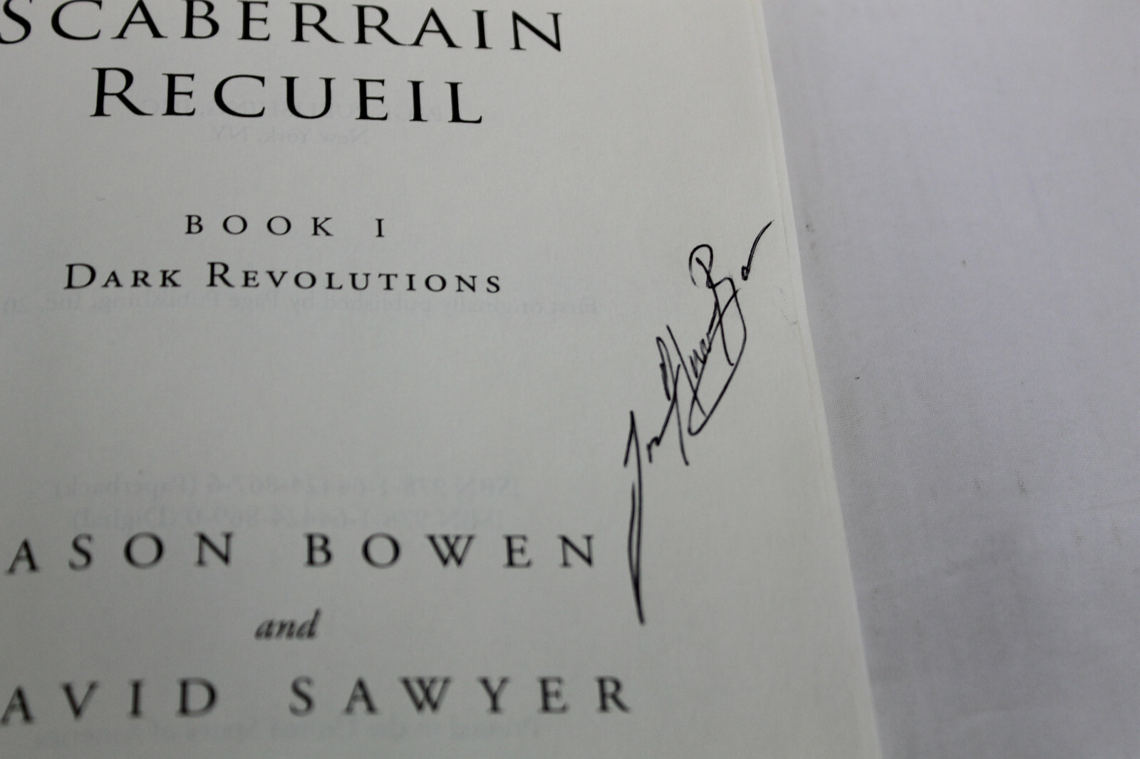 Scaberrain Recuil : Book I: Dark Revolutions Signed by Jason Bowen Autographed