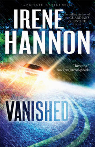 Vanished: A Novel (Private Justice) (Volume 1) – Paperback – GOOD