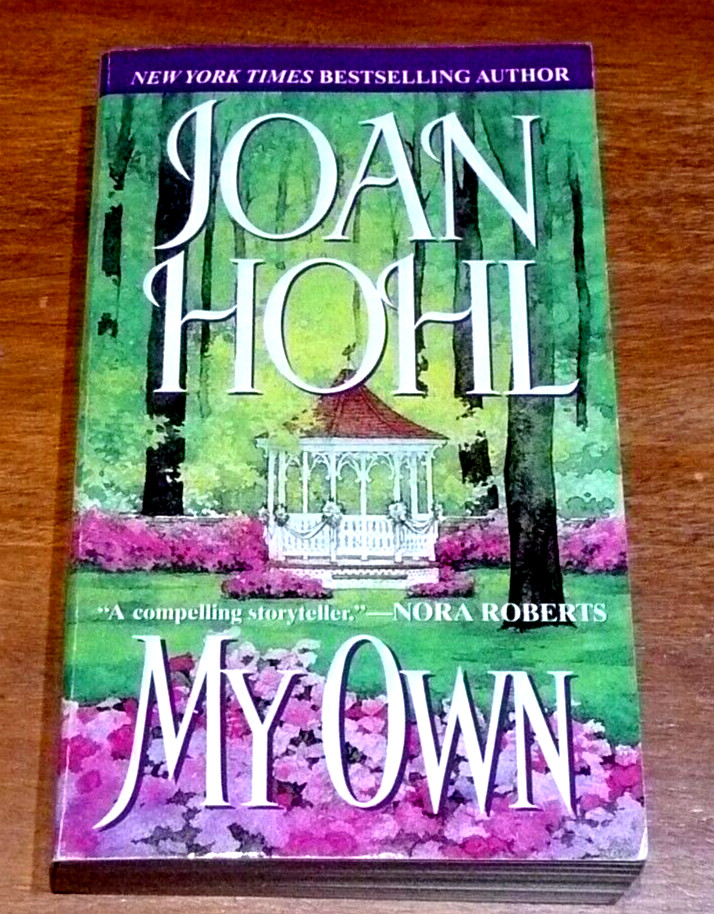 My Own by Joan Hohl (2000) VGC Gently Read Once