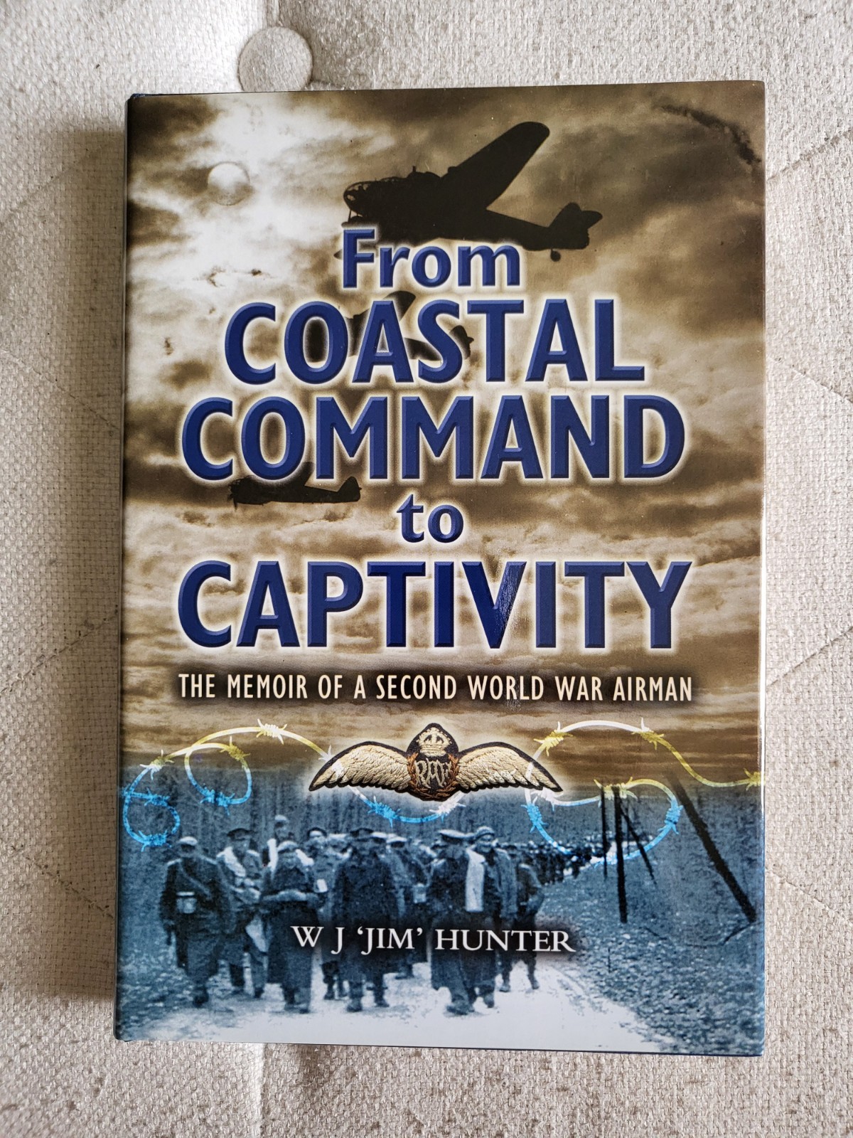 ✈️ **SIGNED** From Coastal Command to Captivity: Memoir of Second WW, HARD COVER