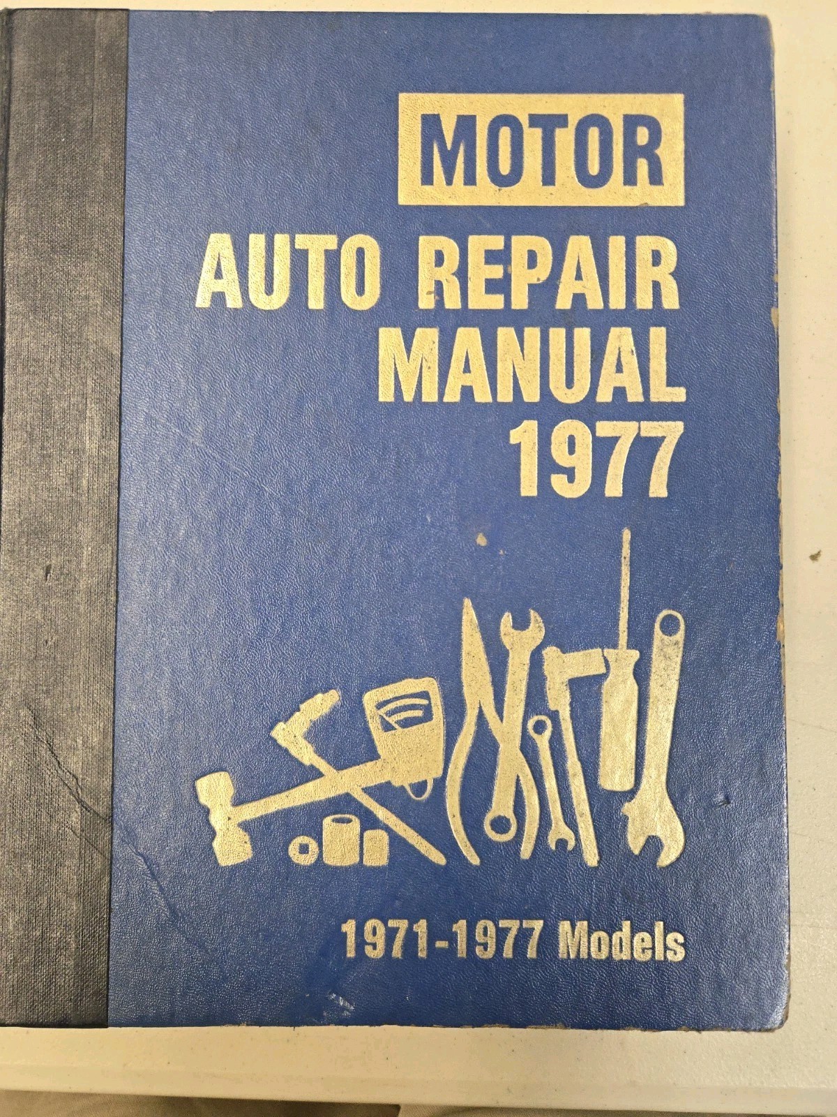 Motor’s Auto Repair Manual 1971-1977 Models 40th Edition
