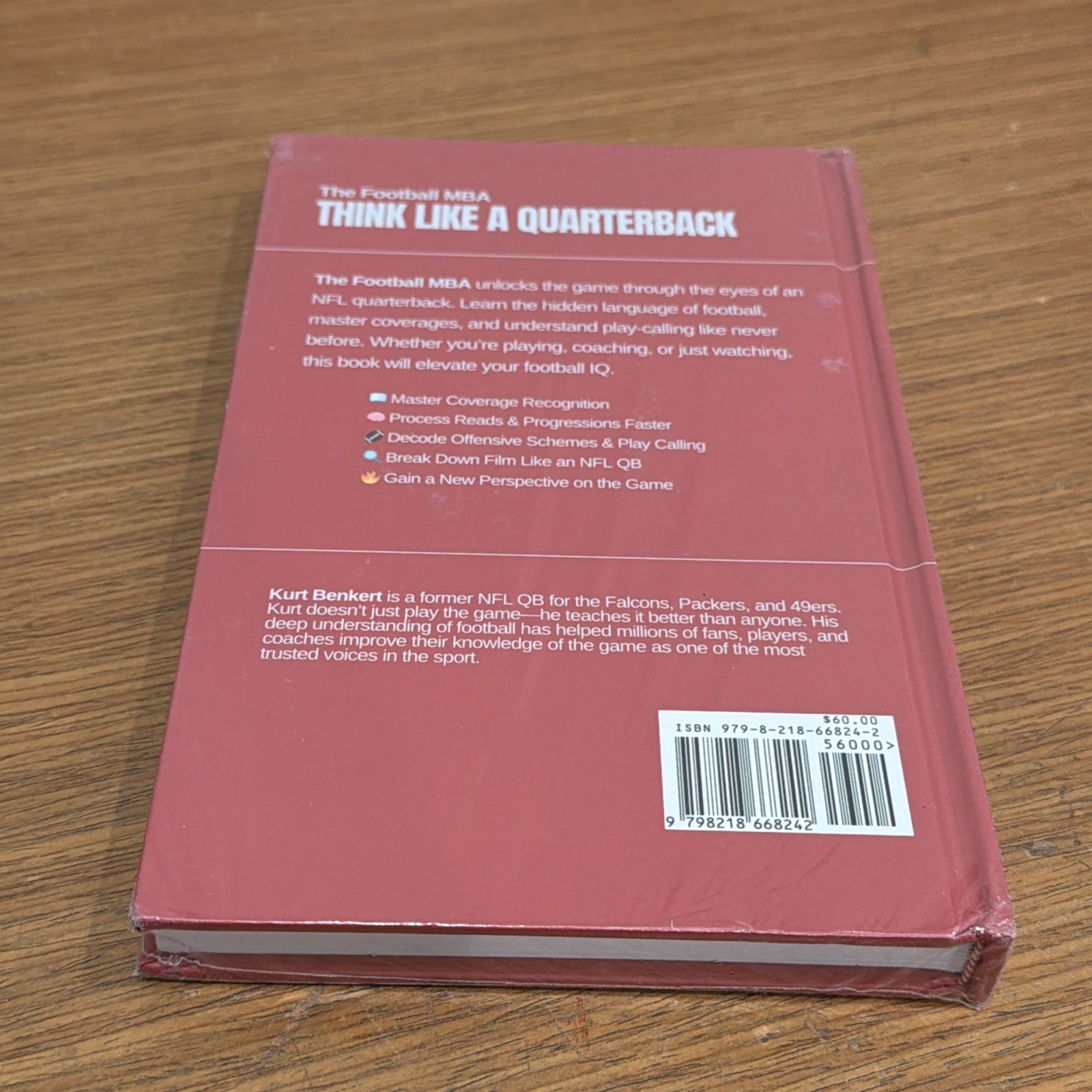 Think Like A Quarterback by Kurt Benkert 2025 Hardcover The Football MBA UNUSED