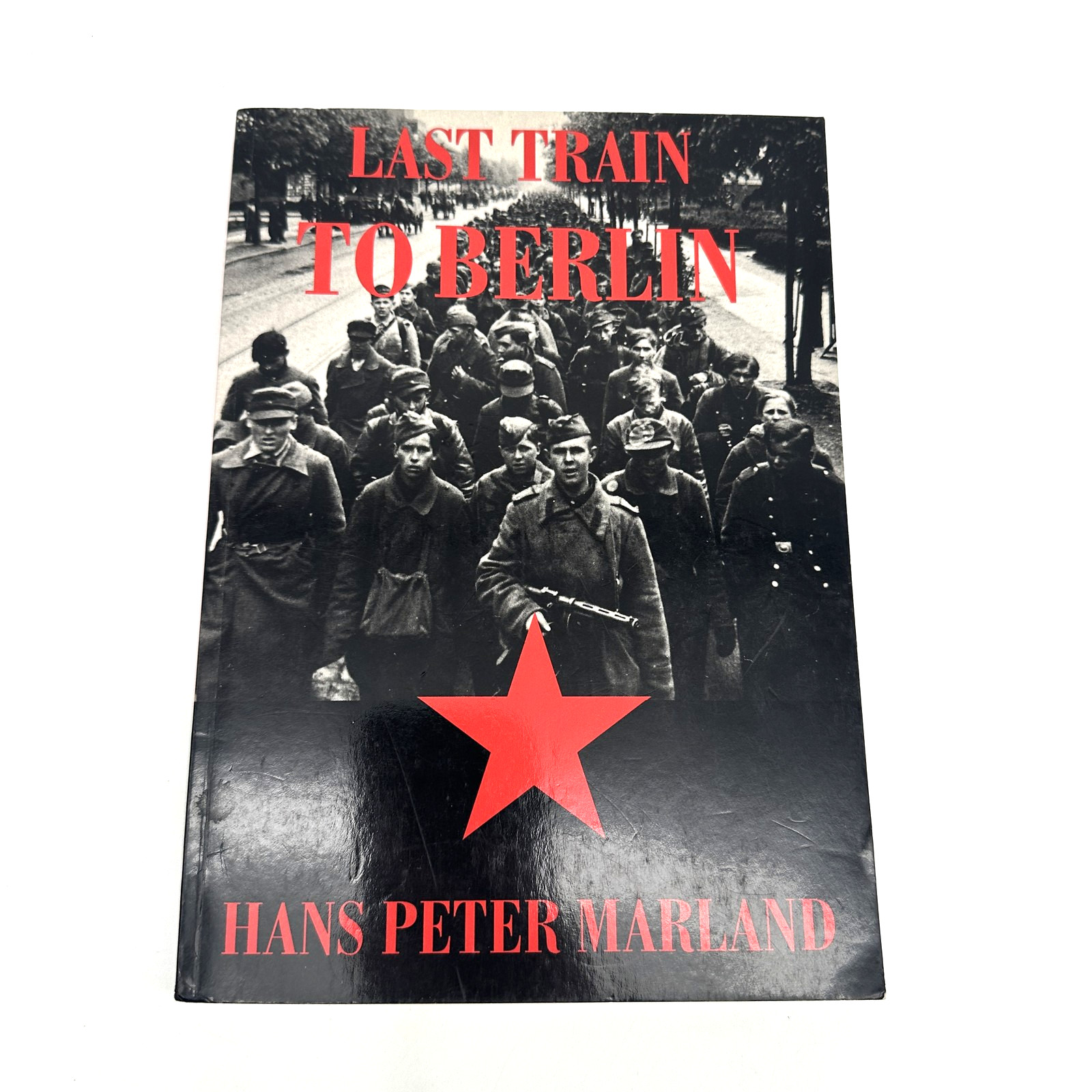 SIGNED Last Train to Berlin Hans Peter Marland WWII German POW Memoir
