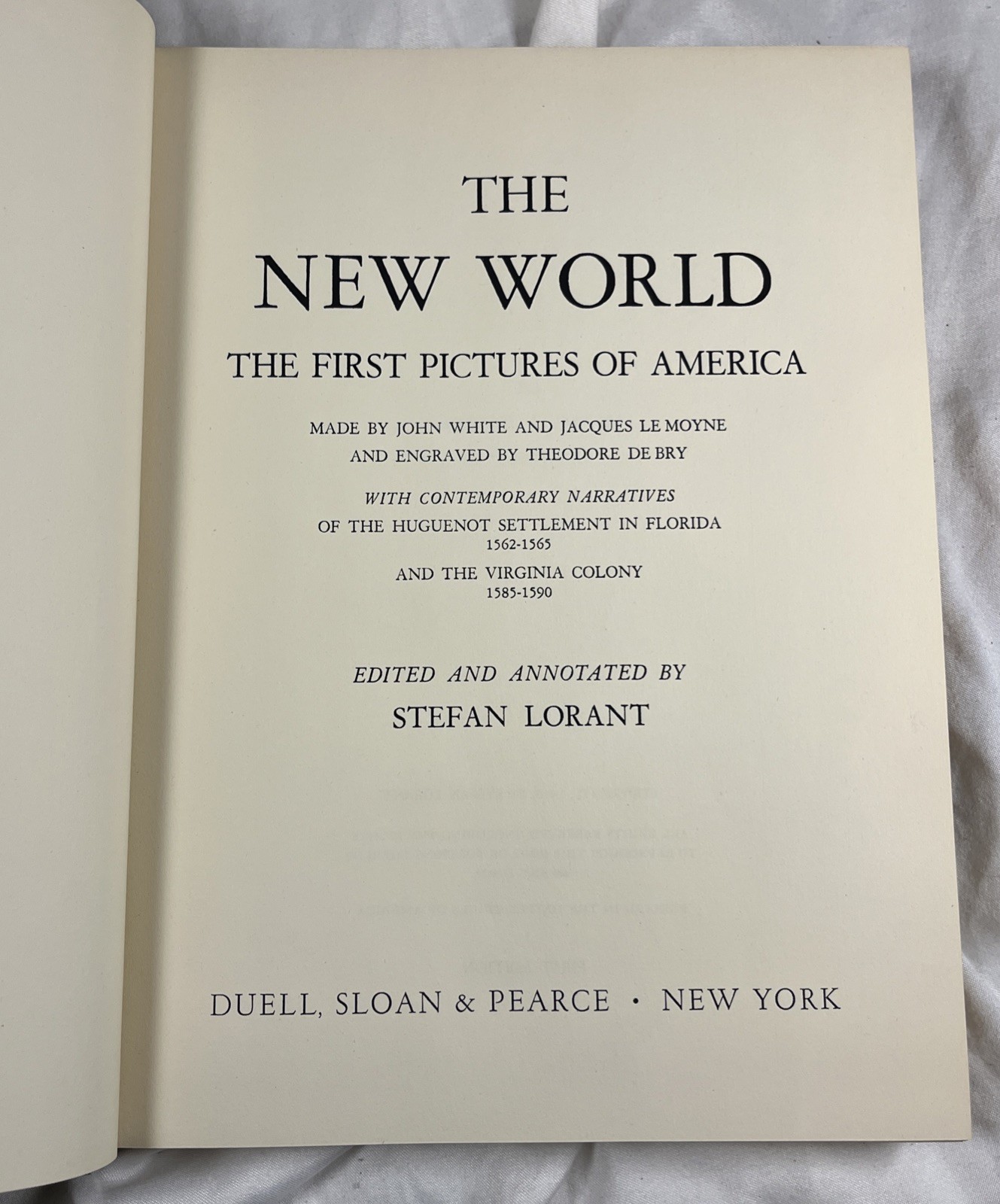 The New World 1st Pictures Of America By Stefan Lorant 1st Edition 1946