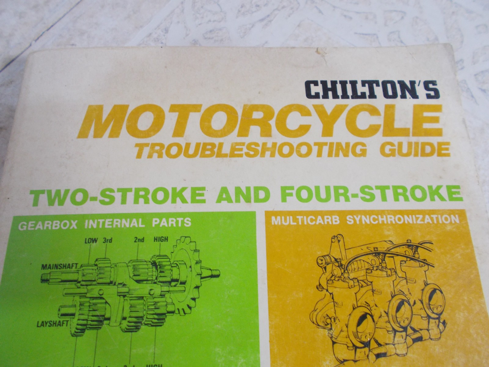 Chilton’s Motorcycle Troubleshooting Guide: Two-Stroke and Four-Stroke 1973