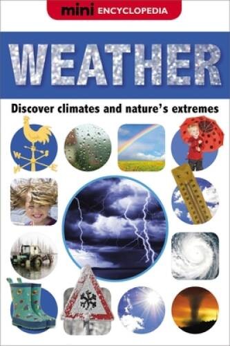 Weather (Mini Encyclopedias) – Hardcover By Phillips, Sarah – VERY GOOD