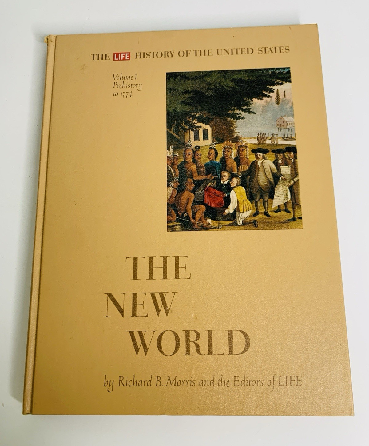 1963 The New World Vol 1 Time Life Hardcover Book by Richard Morris Vintage