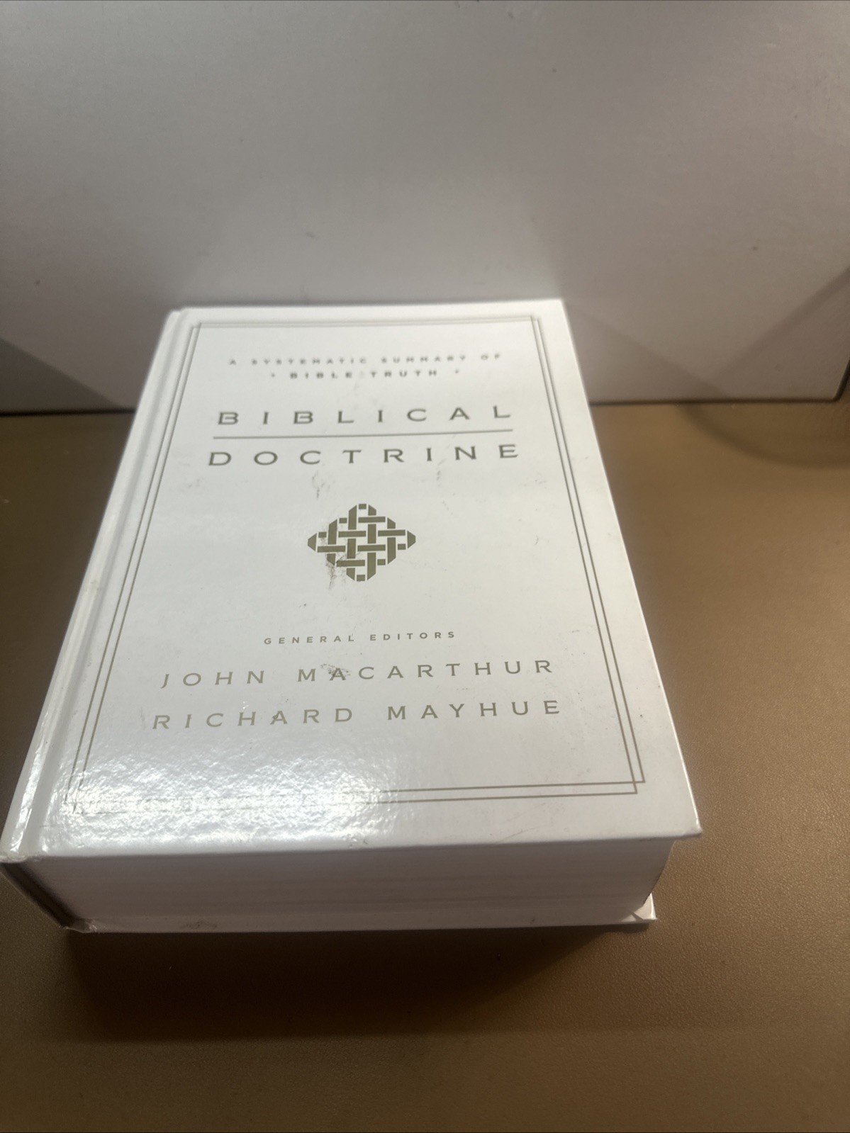 Biblical Doctrine : A Systematic Summary of Bible Truth by Richard Mayhue (2017,