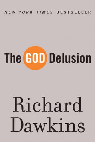 The God Delusion – Paperback By Dawkins, Richard – VERY GOOD