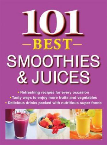 101 Best Smoothies & Juices by n/a, Very Good Book