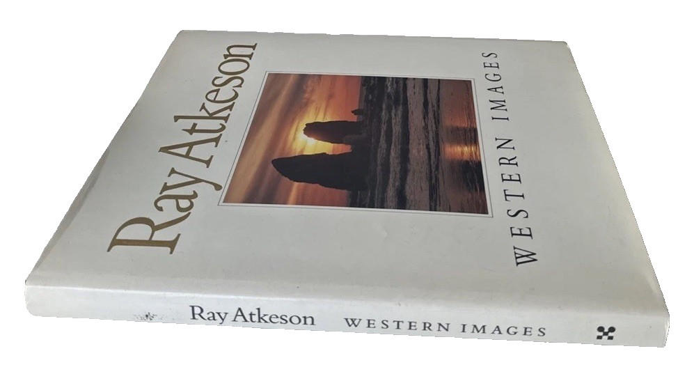 Ray Atkeson WESTERN IMAGES HC *MINT*