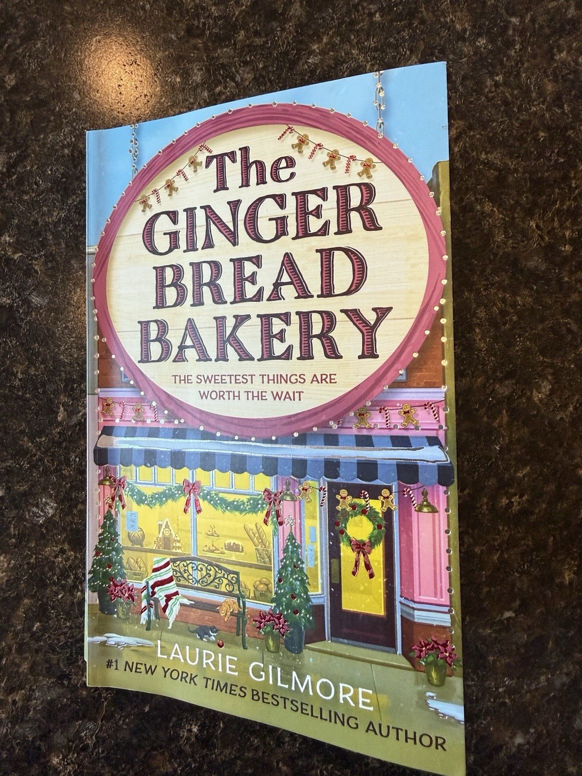 The Gingerbread Bakery By Gilmore, Laurie