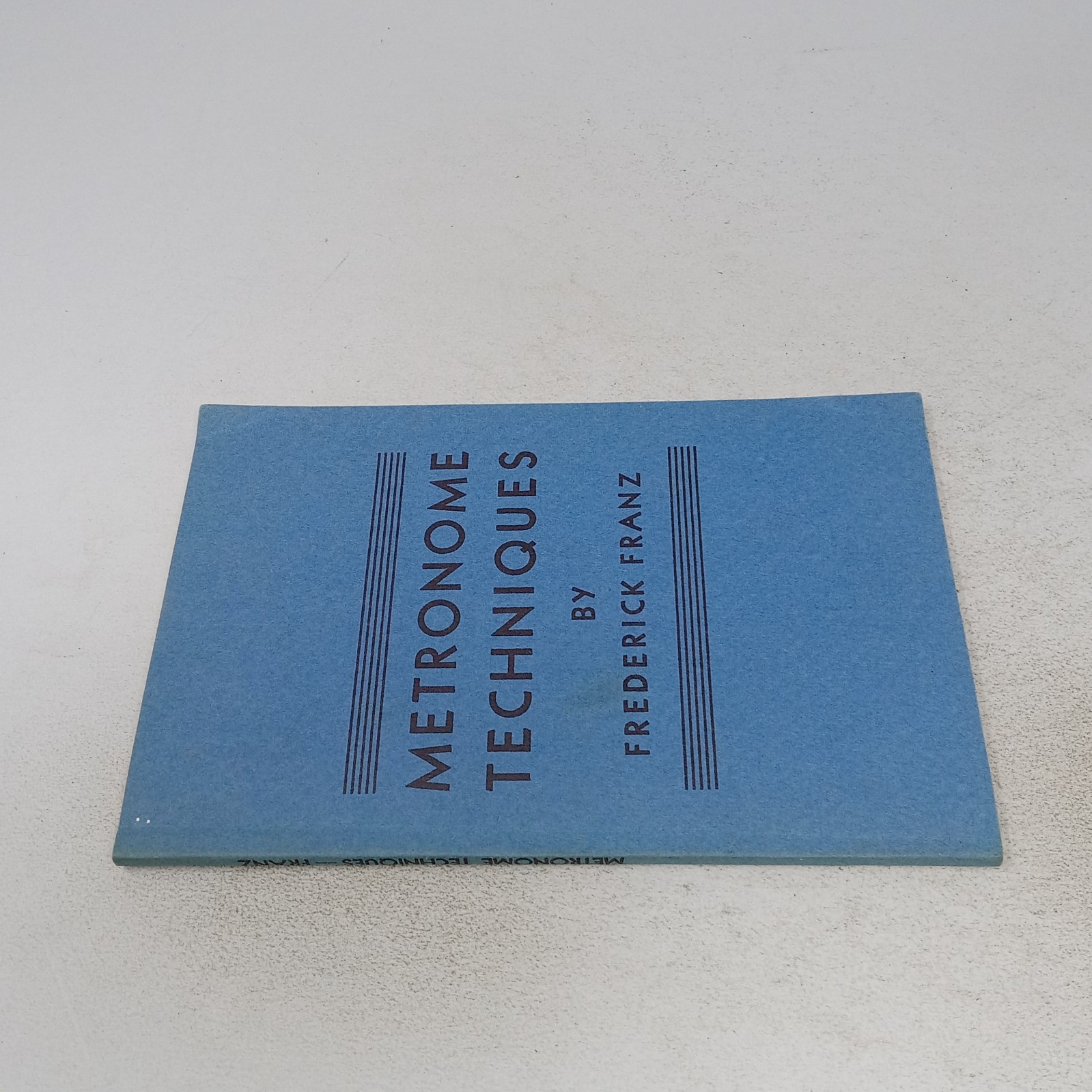 Metronome Techniques: 1970 Fifth Printing Paperback by Frederick Franz