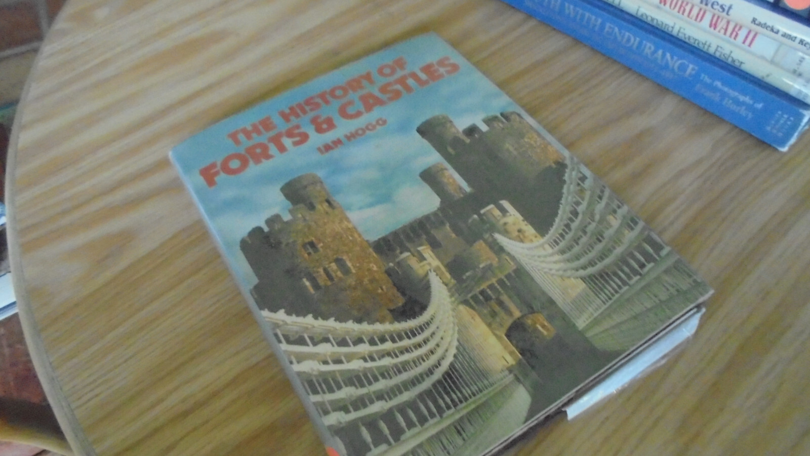 History of Forts and Castles by Ian V. Hogg hc