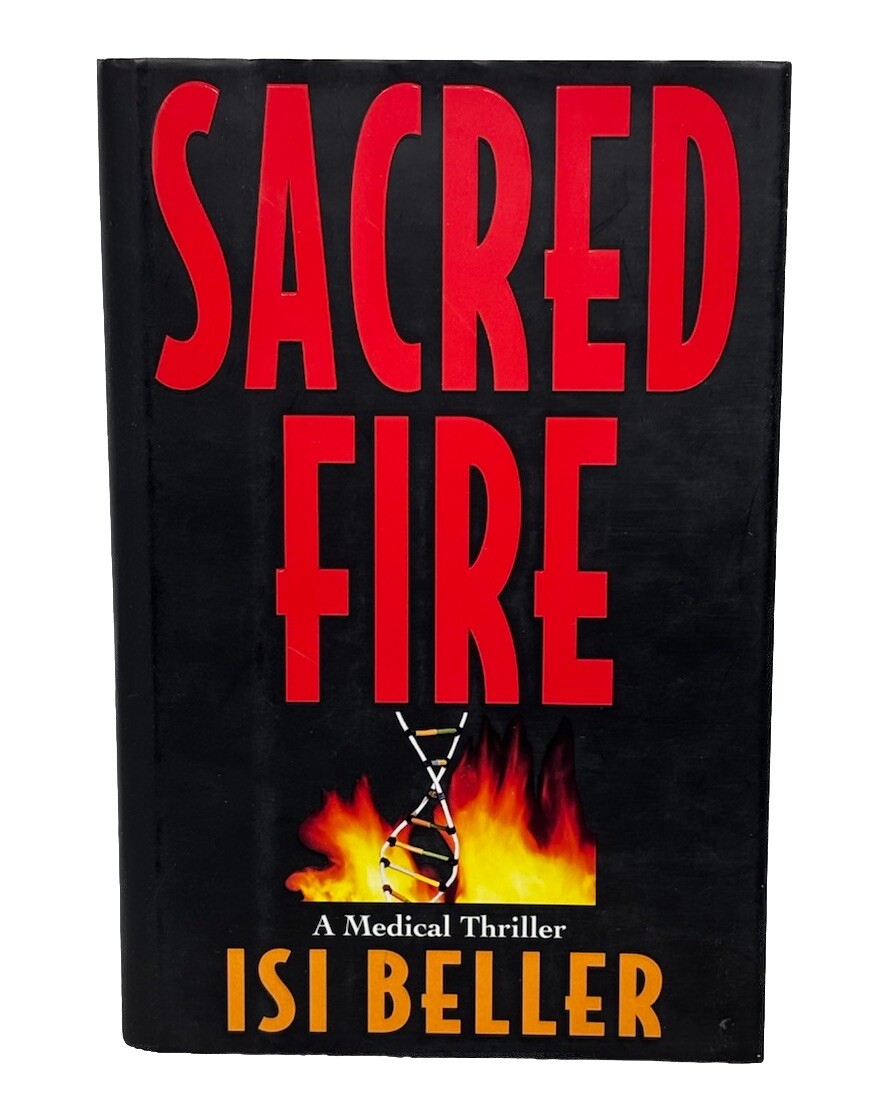 Sacred Fire by Isi Beller1994 Hardcover Mystery Thriller DJ 390 pages