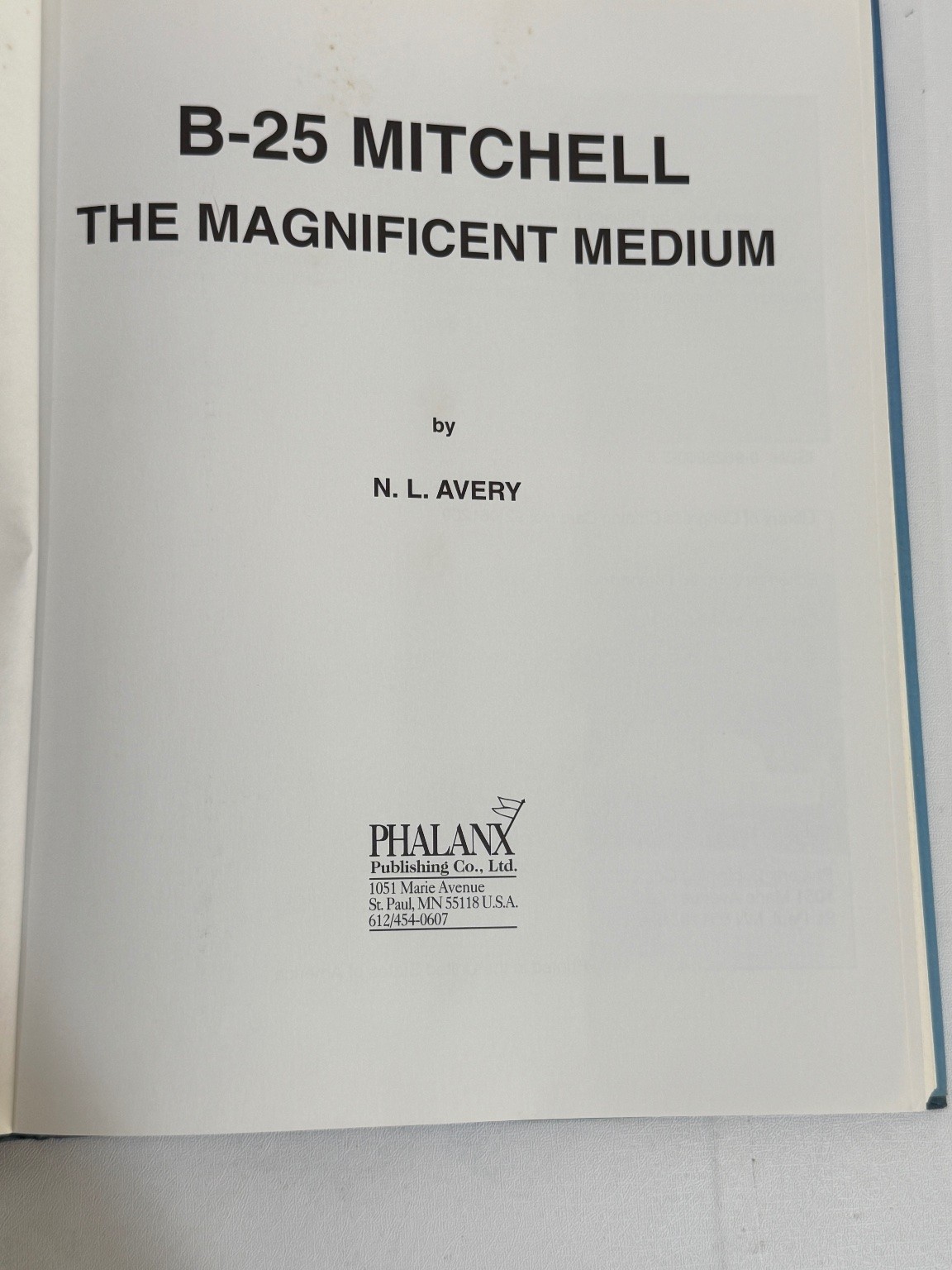 B-25 MITCHELL The Magnificent Medium N. L. Avery 1992 WWII Aviation History