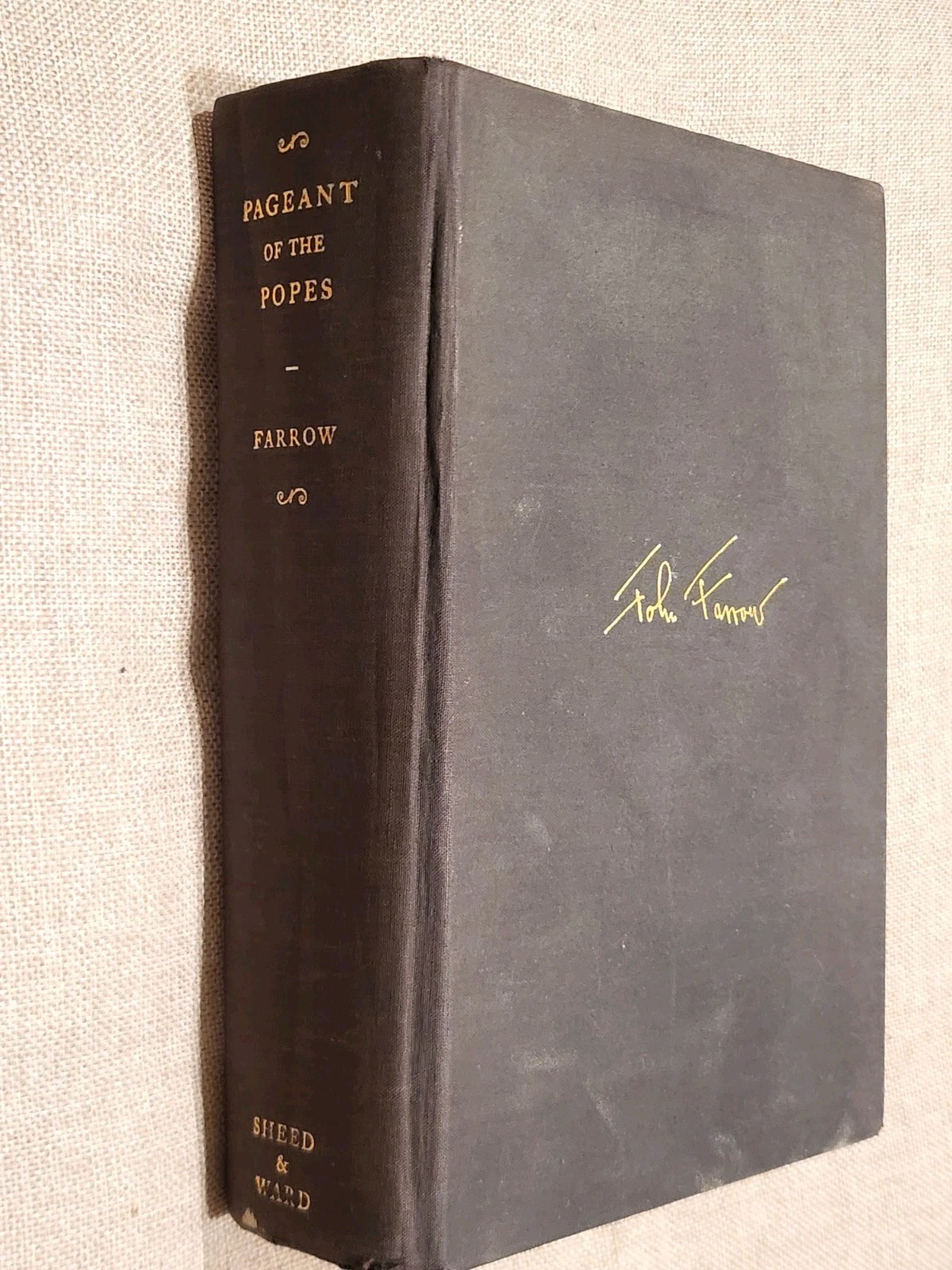 Pageant Of The Popes By John Farrow, Hardcover Book, 1943 Vintage Collectible
