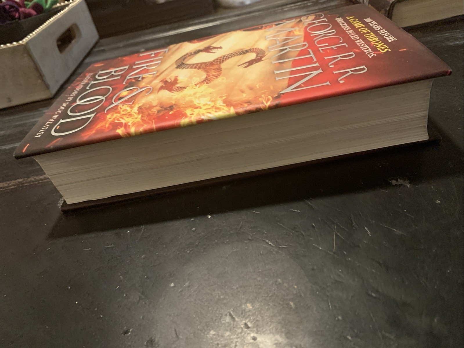 Fire and Blood : 300 Years Before Game of Thrones by George R. R. Martin 1st/1st