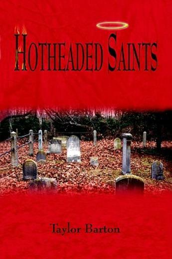 Hotheaded Saints