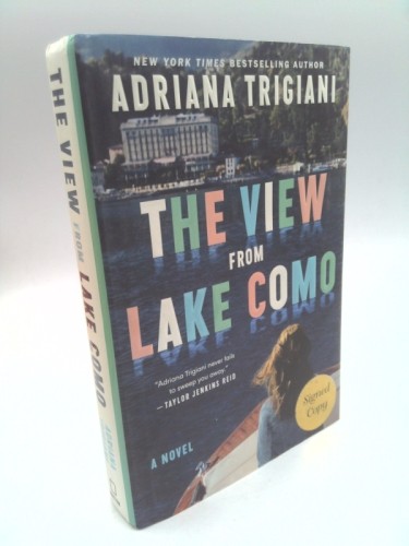 The View from Lake Como (1st Ed, Signed) by Trigiani, Adriana