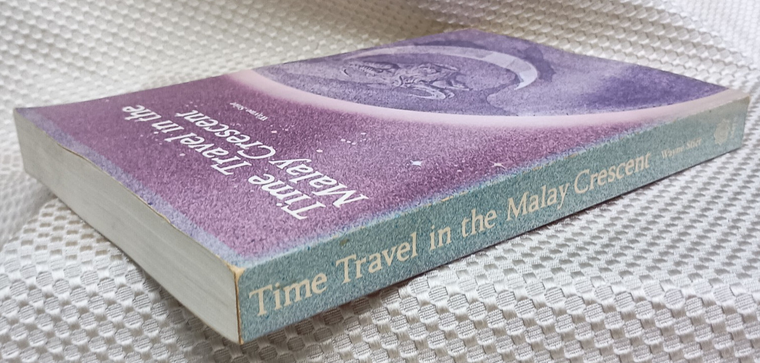 VTG Time Travel in the Malay Crescent (1985, Meru) by Wayne Stier – OOP – VG