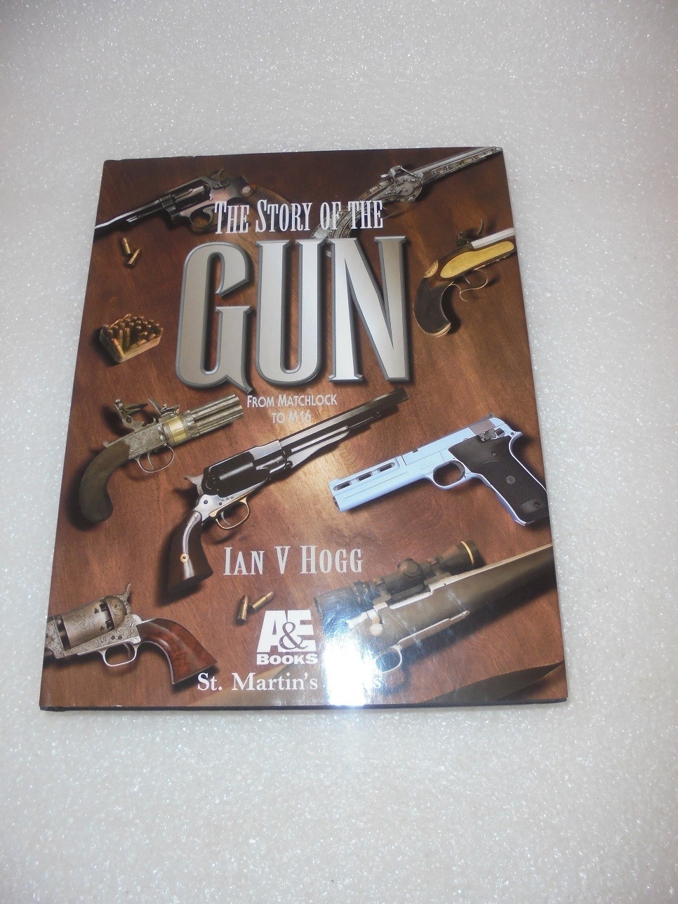 THE STORY OF THE GUN by IAN V. HOGG! BRAND NEW! EXCELLENT! SALE! SHIPS FREE!