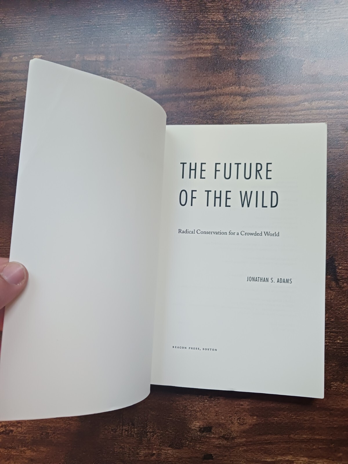 The Future of the Wild: Radical Conservation for a Crowded World