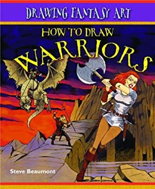 How to Draw Warriors Library Binding Steve Beaumont