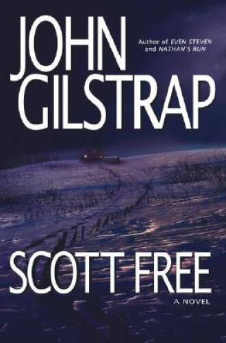 Scott Free – Hardcover By Gilstrap, John – GOOD