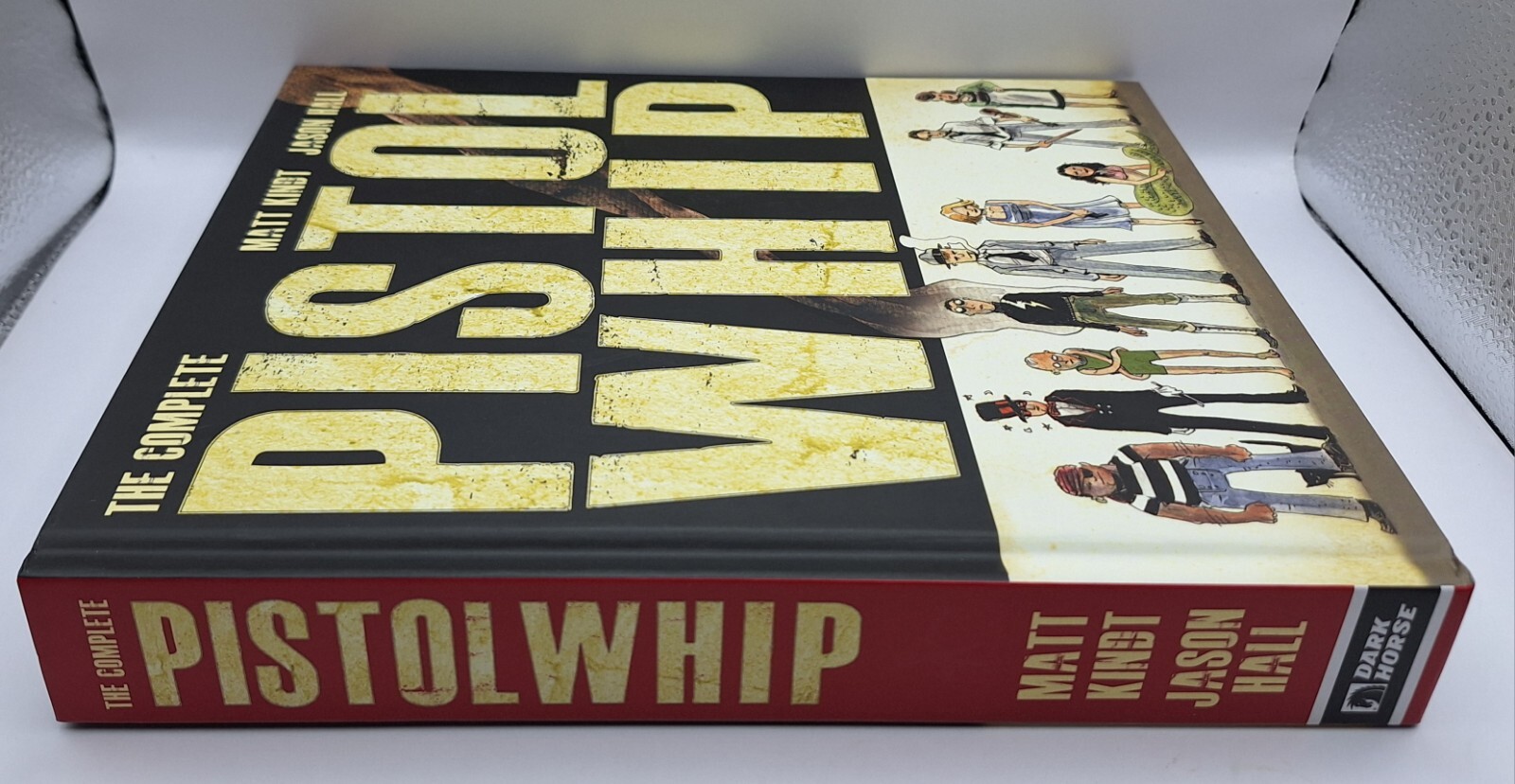 THE COMPLETE PISTOLWHIP By Matt Kindt & Jason Hall – Hardcover – Dark Horse NEW